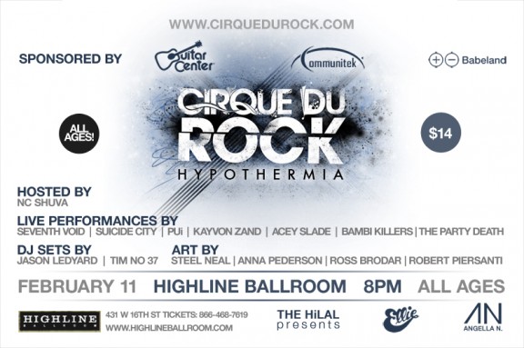 Cirque Du Rock / Hypothermia / Seventh Void / Suicide City / Pui / Acey Slade / Bambi Killers / The Party Death