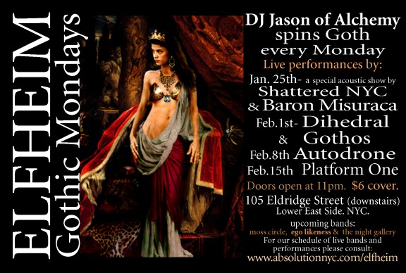 Ælfheim Gothic Mondays / Shattered NYC / Baron Misuraca / Dihedral / Gothos / Autodrone / Platform One