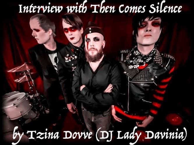 Interview with Then Comes Silence by Tzina Dovve