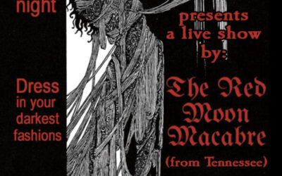 Live show by The Red Moon Macabre at Visitation on February 17th
