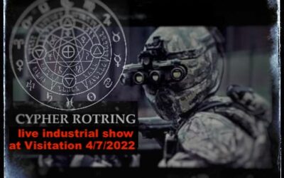 Visitation ~ Goth Dance Night ~ with a special live industrial show by Cypher Rotring