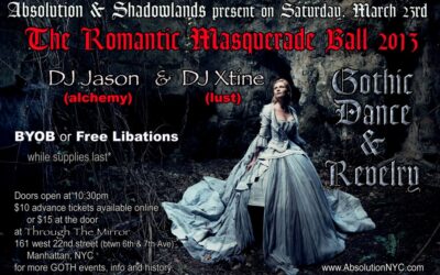 Absolution and Shadowlands present The Romantic Masquerade Ball 2013 at THROUGH THE MIRROR on March, 23rd